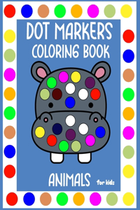 Dot Markers Coloring Book Animals for kids