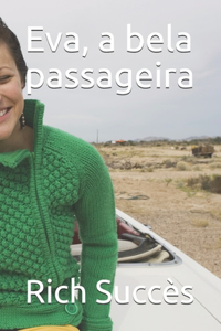 Eva, a bela passageira