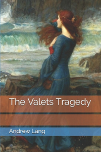 The Valets Tragedy