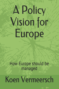 A Policy Vision for Europe