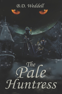 The Pale Huntress