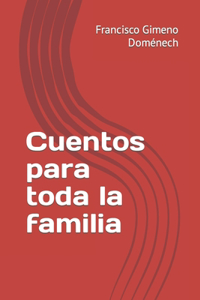 Cuentos para toda la familia