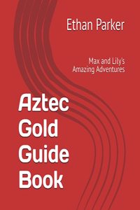 Aztec Gold Guide Book