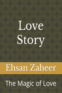 Love Story: The Magic of Love