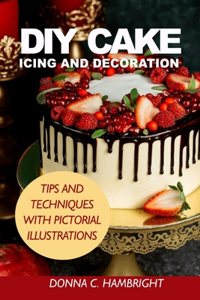 DIY Cake Icing and Decoration