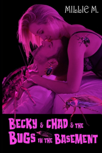 Becky and Chad and the Bugs in the Basement