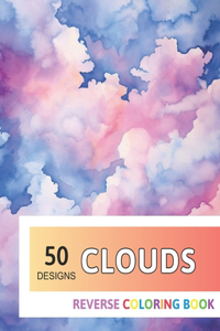 Clouds Reverse Coloring Book