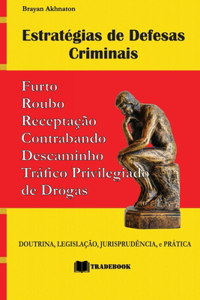 Estratégias de Defesas Criminais