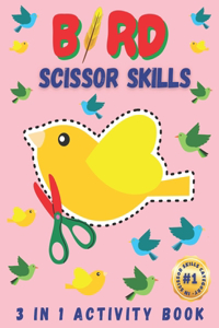 Bird Scissor Skills