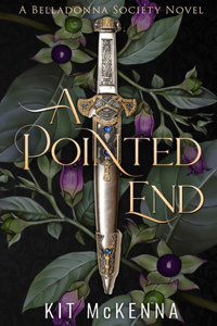 Pointed End - An opposites attract middle age steamy suspenseful romance