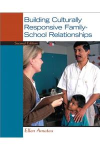 Building Culturally Responsive Family-School Relationships