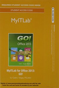 Mylab It Without Pearson Etext -- Access Card -- For Go! with Office 2013 Volume 1 (Replacement Card)