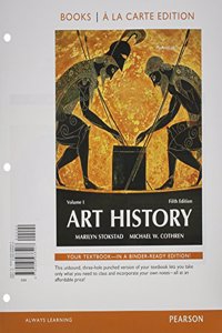 Art History Volume 1, Books a la Carte Edition Plus Revel for Art History -- Access Card Package