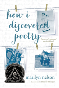 How I Discovered Poetry / Marilyn Nelson; Illustrations by Hadley Hooper