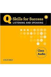 Q Skills for Success: Listening and Speaking 1: Class CD