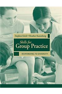 Skills for Group Practice: Responding to Diversity