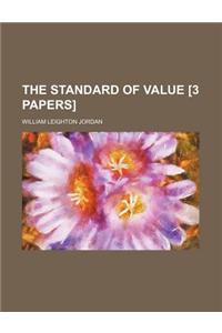 The Standard of Value [3 Papers]