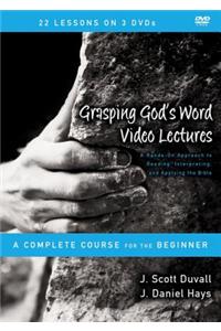 Grasping God's Word Video Lectures