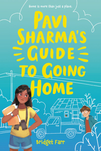 Pavi Sharma's Guide to Going Home