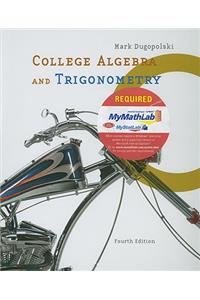 College Algebra and Trigonometry