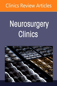 Glioblastoma, Part II: Molecular Targets and Clinical Trials, an Issue of Neurosurgery Clinics of North America