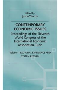 Contemporary Economic Issues: Regional Experience and System Reform