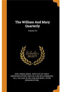 The William and Mary Quarterly; Volume 10