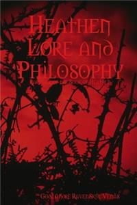 Heathen Lore and Philosophy