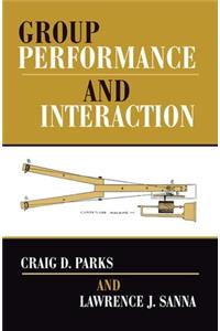 Group Performance and Interaction