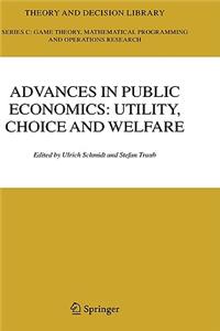 Advances in Public Economics: Utility, Choice and Welfare