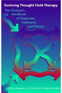 Evolving Thought Field Therapy