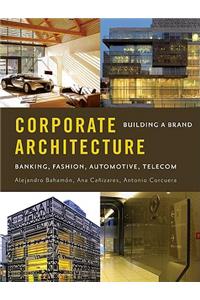 Corporate Architecture