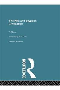 The Nile and Egyptian Civilization