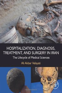 Hospitalization, Diagnosis, Treatment, and Surgery in Iran