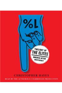 Twilight of the Elites