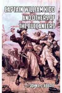 Captain William Kidd and Others of the Buccaneers