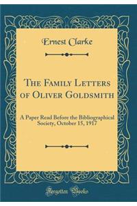 The Family Letters of Oliver Goldsmith