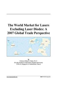 The World Market for Lasers Excluding Laser Diodes
