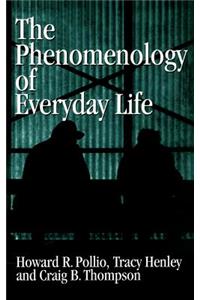 Phenomenology of Everyday Life