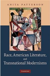 Race, American Literature and Transnational Modernisms