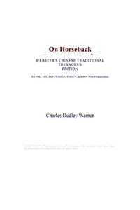 On Horseback (Webster's Chinese Traditional Thesaurus Edition)