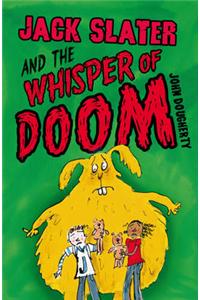 Jack Slater and the Whisper of Doom