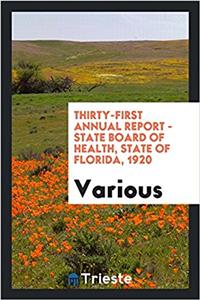 THIRTY-FIRST ANNUAL REPORT - STATE BOARD