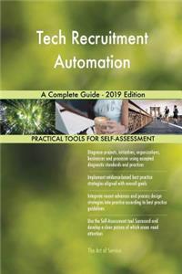 Tech Recruitment Automation A Complete Guide - 2019 Edition