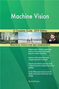 Machine Vision A Complete Guide - 2019 Edition