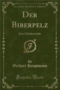 Der Biberpelz