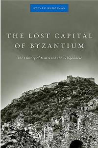 Lost Capital of Byzantium