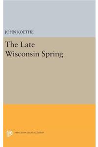 The Late Wisconsin Spring