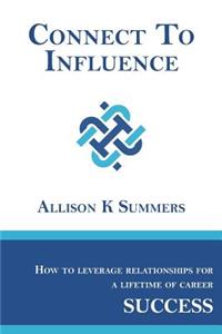 Connect To Influence