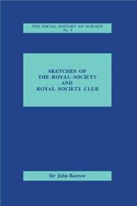 Sketches of Royal Society and Royal Society Club